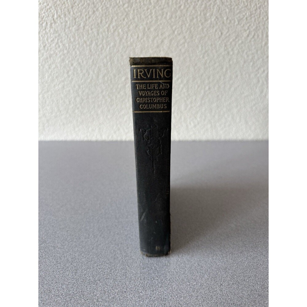 Washington Irving The Life and Voyages of Christopher Columbus Part One HC Book